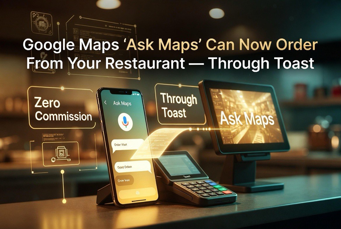 Google Maps Ask Maps restaurant ordering through Toast